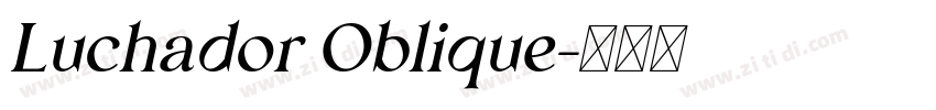 Luchador Oblique字体转换